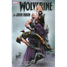 Wolverine by Jason Aaron Vol 3 The Complete Collection